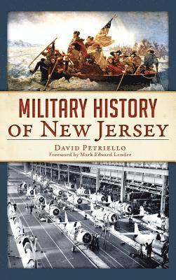David Petriello - Military History of New Jersey, Inbunden