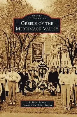 E. Philip Brown - Greeks of the Merrimack Valley, Inbunden. Tillgänglighet: Lägg i varukorg