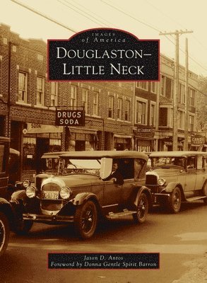 Jason D Antos - Douglaston-Little Neck, Inbunden. Tillgänglighet: Lägg i varukorg