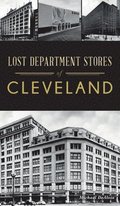 Lost Department Stores of Cleveland