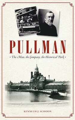 Kenneth J Schoon - Pullman, Inbunden. Tillgänglighet: Lägg i varukorg