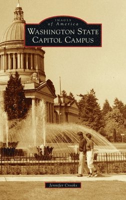 Jennifer Crooks - Washington State Capitol Campus, Inbunden. Tillgänglighet: Lägg i varukorg