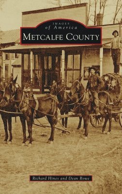Richard Hines, Dean Rowe - Metcalfe County, Inbunden. Tillgänglighet: Lägg i varukorg