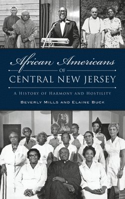 Beverly Mills, Sharon Elaine Buck - African Americans of Central New Jersey, Inbunden