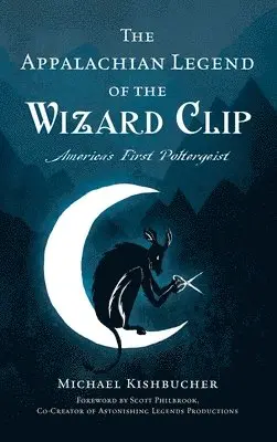 Appalachian Legend of the Wizard Clip