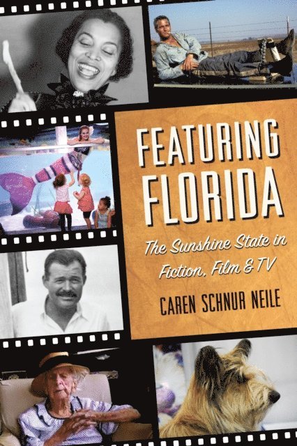 Caren Schnur Neile - Featuring Florida, E-bok