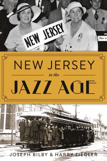 Harry Ziegler, Joseph Bilby - New Jersey in the Jazz Age, E-bok. Tillgänglighet: Lägg i varukorg