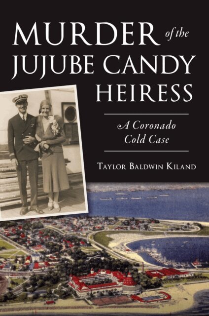 Taylor Kiland - Murder of the Jujube Candy Heiress, E-bok. Tillgänglighet: Lägg i varukorg