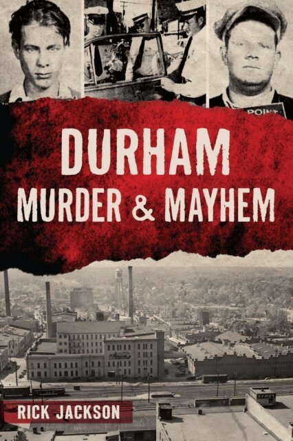 Rick Jackson - Durham Murder & Mayhem, E-bok