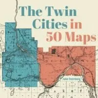 Jake Steinberg - The Twin Cities in 50 Maps, Inbunden. Tillgänglighet: Kommande
