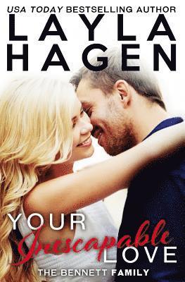 Layla Hagen - Your Inescapable Love, Häftad. Tillgänglighet: Lägg i varukorg