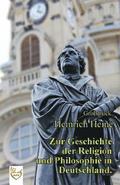Zur Geschichte der Religion und Philosophie in Deutschland. (Großdruck)