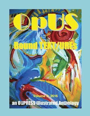 Andrew Darlington - OpUS: Bound TEXT/UREs - Volume 2, 2016: Volume 2: 2016, Häftad