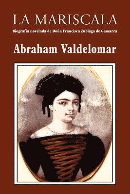 Abraham Valdelomar - La mariscala, Häftad