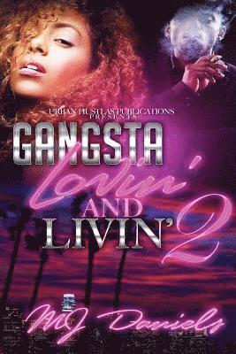 Mj Daniels - Gangsta Lovin and Livin 2, Häftad. Tillgänglighet: Lägg i varukorg