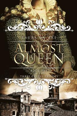 Laura Du Pre - Almost a Queen: Book One of the Three Graces Trilogy, Häftad. Tillgänglighet: Lägg i varukorg