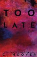 Too Late
