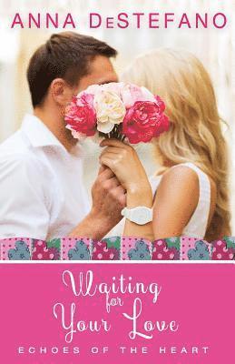 Anna DeStefano - Waiting for Your Love, Häftad. Tillgänglighet: Lägg i varukorg