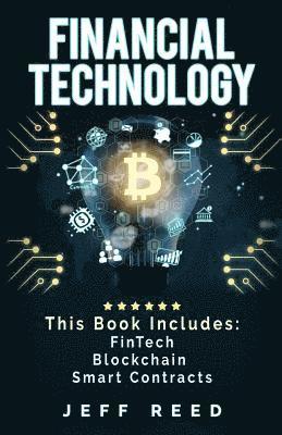Jeff Reed - Financial Technology: FinTech, Blockchain, Smart Contracts, Häftad. Tillgänglighet: Lägg i varukorg