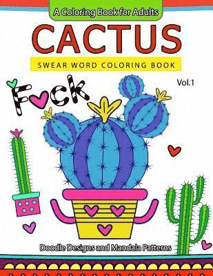 Swear Word Coloring Book, Joel S. Costa - Cactus Swear Word Coloring Books Vol.1: Doodle Design and Mandala Patterns, Häftad. Tillgänglighet: Lägg i varukorg