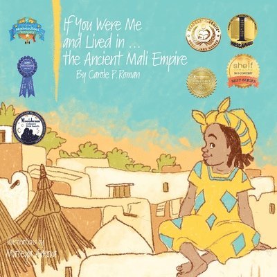 Carole P Roman - If You Were Me and Lived in...the Ancient Mali Empire, Häftad. Tillgänglighet: Lägg i varukorg