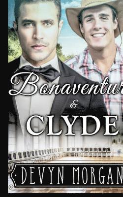 Devyn Morgan - Bonaventure and Clyde, Häftad. Tillgänglighet: Lägg i varukorg