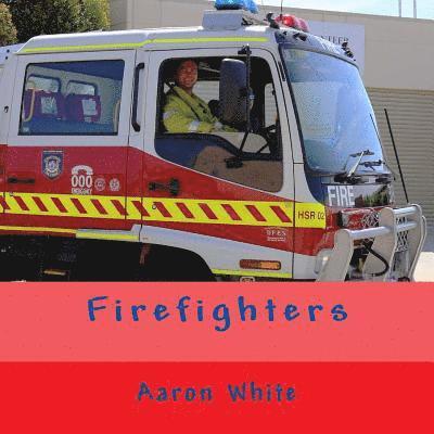 Aaron White - Firefighters, Häftad. Tillgänglighet: Lägg i varukorg