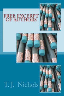 June Knight, T. J. Nichols - Free Excerpt of Authors, Häftad. Tillgänglighet: Lägg i varukorg