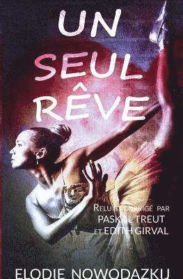 Elodie Nowodazkij - Un Seul Rêve, Häftad. Tillgänglighet: Lägg i varukorg