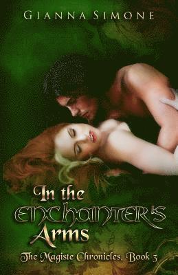 Gianna Simone - In the Enchanter's Arms, Häftad. Tillgänglighet: Lägg i varukorg