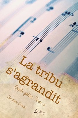 Christiane Corazzi, Livio Editions - La tribu s'agrandit, Häftad. Tillgänglighet: Lägg i varukorg