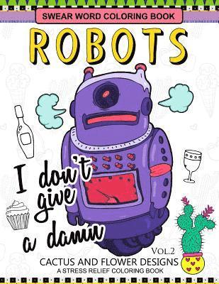Joel S. Costa - Swear Word Coloring Books Robot Vol.2: CACTUS and FLOWER Desings, Häftad. Tillgänglighet: Lägg i varukorg