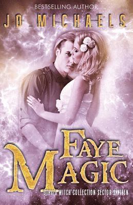 Fallen Sorcery, Tia Silverthorne Bach - Faye Magic: an Adult Dystopian Paranormal Romance: Sector 16 (The Othala Witch Collection), Häftad. Tillgänglighet: Lägg i varukorg