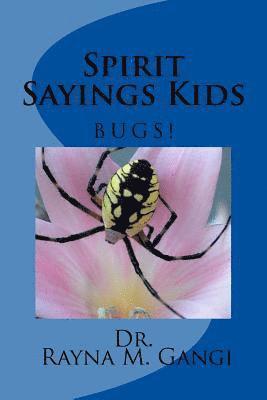 Rayna M. Gangi - Spirit Sayings Kids: Bugs!, Häftad