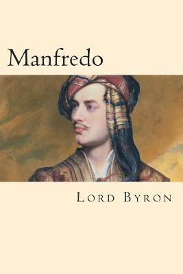 1788- Byron, George Gordon - Manfredo (Spanish Edition), Häftad. Tillgänglighet: Lägg i varukorg