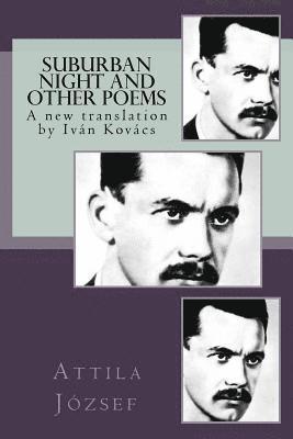 Attila Jozsef - Suburban Night and Other Poems, Häftad. Tillgänglighet: Lägg i varukorg
