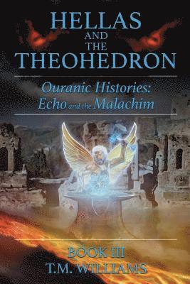 T. M. Williams - Hellas and the Theohedron, Häftad