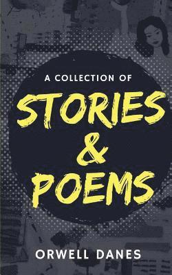 Orwell Danes - A Collection of Stories & Poems, Häftad. Tillgänglighet: Lägg i varukorg
