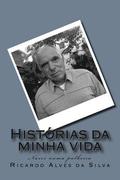 Histrias da minha vida: Nasci numa palheira