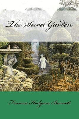 Frances Hodgson Burnett, Paula Benitez - The Secret Garden Frances Hodgson Burnett, Häftad