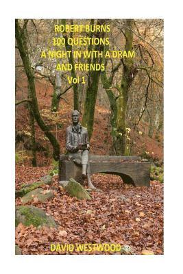 David Westwood - ROBERT BURNS 100 QUESTIONS- A Night In with a dram and friends, Häftad. Tillgänglighet: Lägg i varukorg