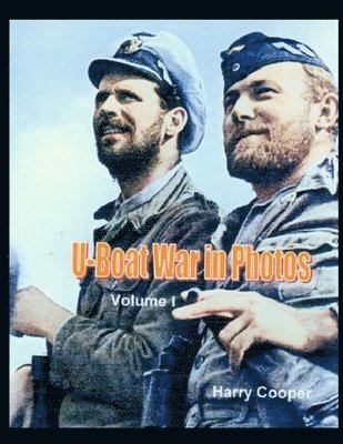 Harry Cooper - U-Boat War in Photos, Häftad. Tillgänglighet: Lägg i varukorg