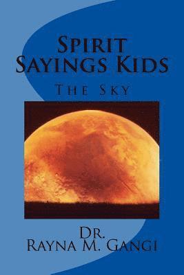 Rayna M. Gangi - Spirit Sayings Kids: The Sky, Häftad