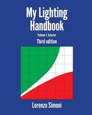 Lorenzo Simoni - My Lighting Handbook - 3rd ed., Häftad. Tillgänglighet: Lägg i varukorg