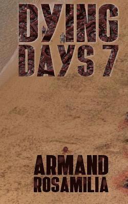 Armand Rosamilia, Jenny Adams - Dying Days 7, Häftad