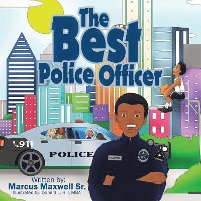 Sr. Maxwell, Marcus - The Best Police Officer, Häftad. Tillgänglighet: Lägg i varukorg