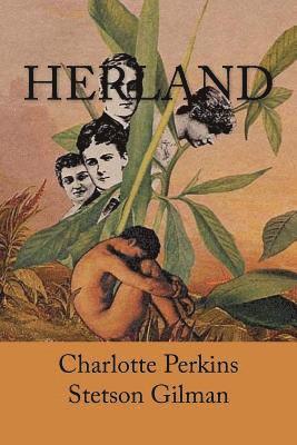 Charlotte Perkins Stetson Gilman - Herland, Häftad