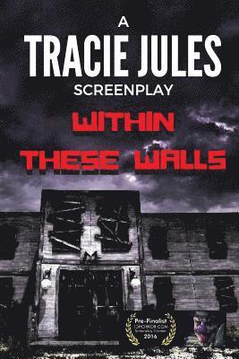 Tracie Jules - Within These Walls, Häftad. Tillgänglighet: Lägg i varukorg
