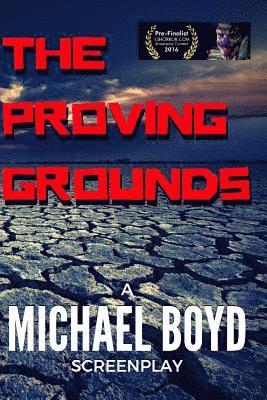 Michael Boyd - The Proving Grounds, Häftad. Tillgänglighet: Lägg i varukorg