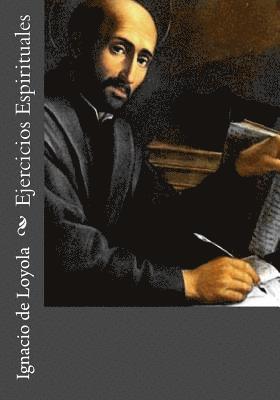 Ignacio de Loyola, Andrea Gouveia - Ejercicios Espirituales, Häftad. Tillgänglighet: Lägg i varukorg